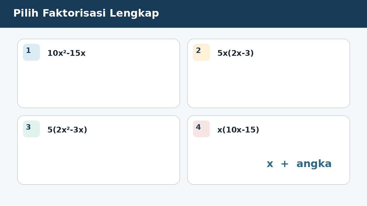 Visual soal 5: Pilih Faktorisasi Lengkap